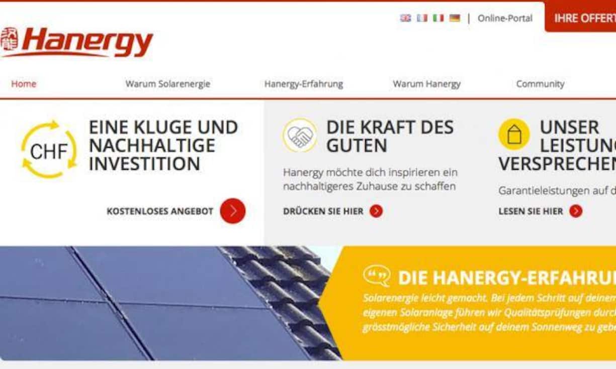 Hanergy Thin Film Solar SwitzerlandIm Jahr 2014 gründete Hanergy eine Vertriebsfirma in Zug, jetzt ist der Sitz in Zürich. Die Firma bewirbt hierzulande ihre Produkte mit dem persönlichen Erlebniswert von Solarenergie im Eigenheim.