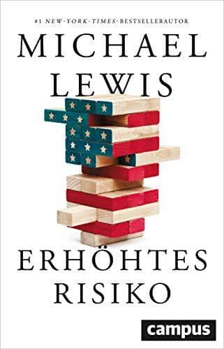 «Erhöhtes Risiko», Michael Lewis, Campus Verlag 2019, 224 Seiten.