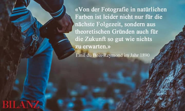 Der deutsche Physiologe du Bois lebte in einer Zeit, in der Fotografie sehr wohl möglich war, jedoch grobkörnige Schwarzweissaufnahmen die Norm waren. Rund 40 Jahre nach seinen Statement brachten Kodak und Agfa die ersten Colorfilme auf den Markt. Heute trägt praktisch jeder eine qualitativ hochwertige Kamera bei sich in der Hosentasche. 
Pexels