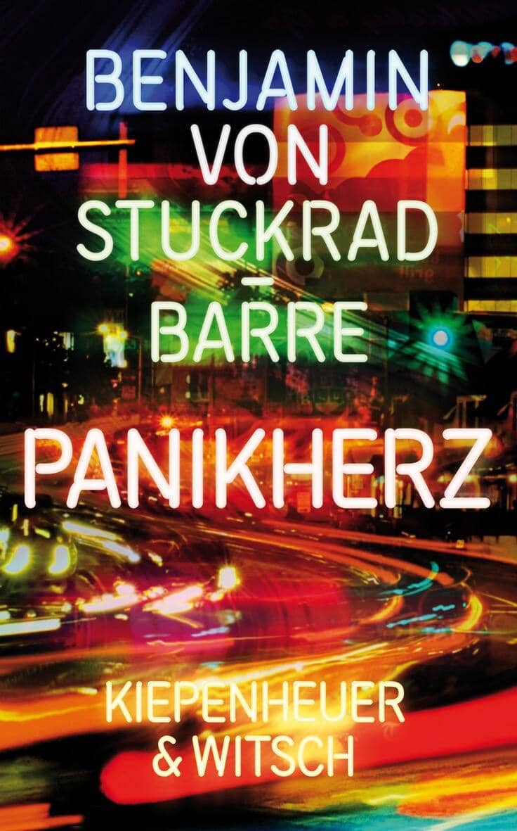 «Panikherz», Benjamin von Stuckrad-Barre, Kiepenheuer & Witsch, 576 Seiten.